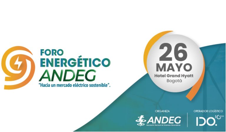 Llega el 9° Foro energético de Andeg en Bogotá; Valora Analitik será medio aliado