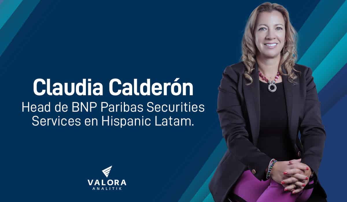 Claudia Calderón, Head de BNP Paribas Securities Services en Hispanic Latam